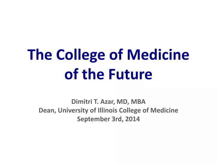 the college of medicine of the future