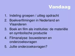 vandaag
