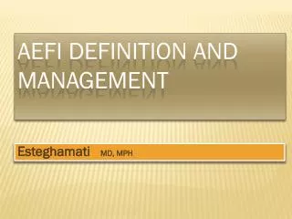 AEFI DEFINITION AND MANAGEMENT