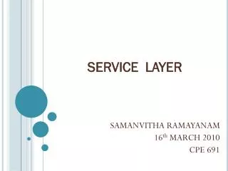 SERVICE LAYER