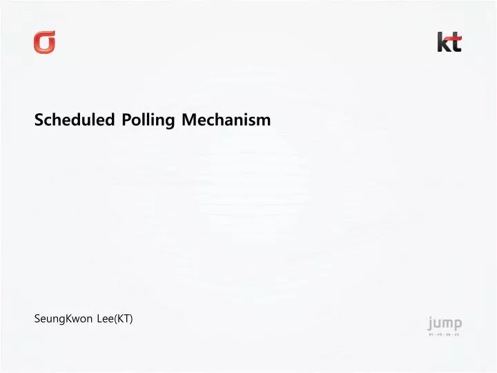 scheduled polling mechanism