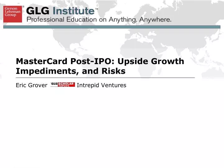 mastercard post ipo upside growth impediments and risks