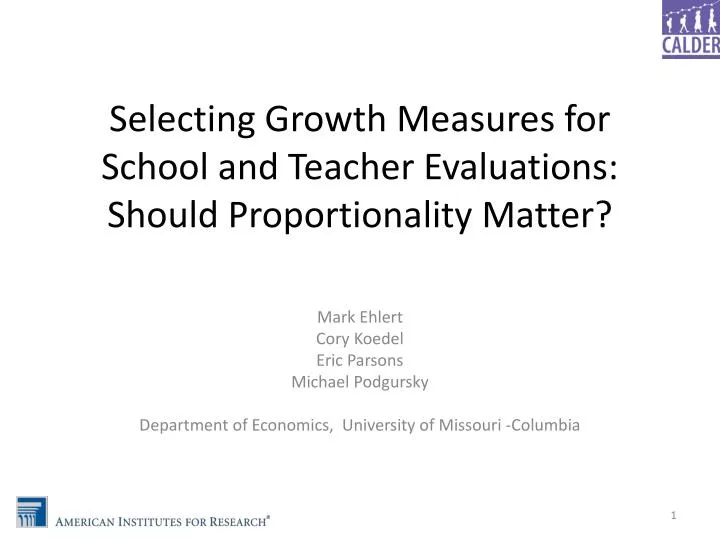 selecting growth measures for school and teacher evaluations should proportionality matter