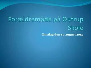 for ldrem de p outrup skole