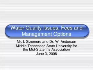 Water Quality Issues, Fees and Management Options