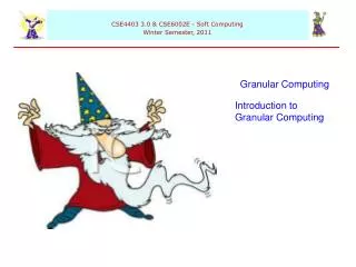 Granular Computing Introduction to Granular Computing