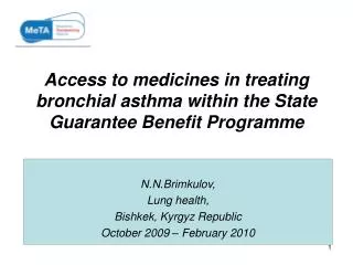 Access to medicines in treating bronchial asthma within the State Guarantee Benefit Programme