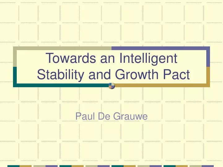 towards an intelligent stability and growth pact