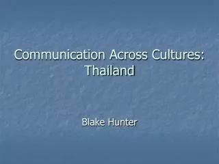 Communication Across Cultures: Thailand