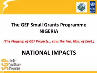 The GEF Small Grants Programme NIGERIA