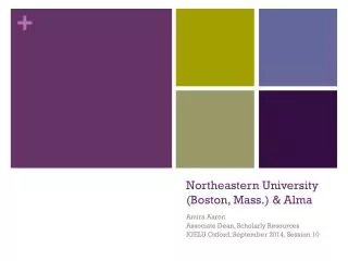 Northeastern University (Boston, Mass.) &amp; Alma