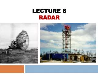Lecture 6 RADAR