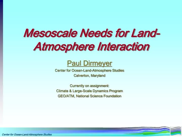 mesoscale needs for land atmosphere interaction