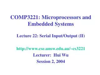 COMP3221: Microprocessors and Embedded Systems