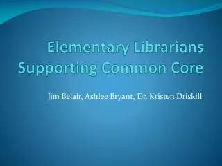 Elementary Librarians Supporting Common Core