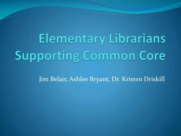 elementary librarians supporting common core
