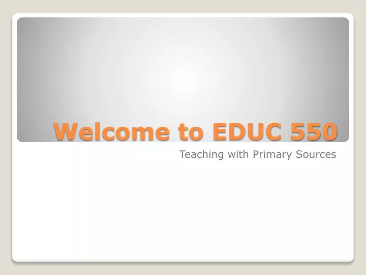 welcome to educ 550