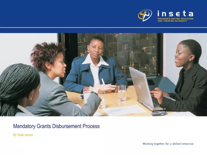 mandatory grants disbursement process