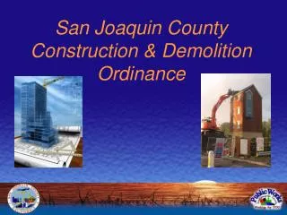 San Joaquin County Construction &amp; Demolition Ordinance