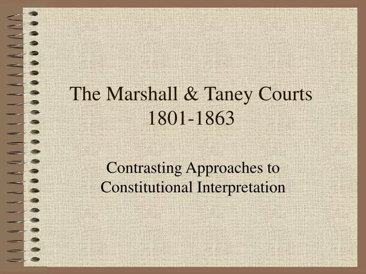the marshall taney courts 1801 1863