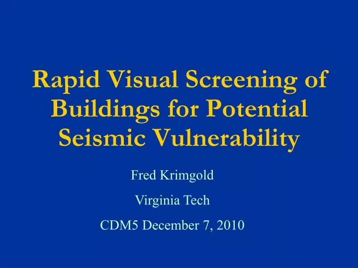 rapid visual screening of buildings for potential seismic vulnerability