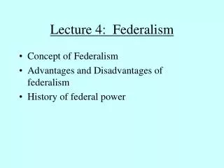 Lecture 4: Federalism