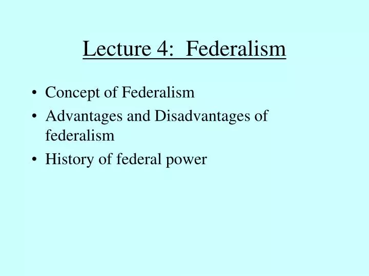 lecture 4 federalism