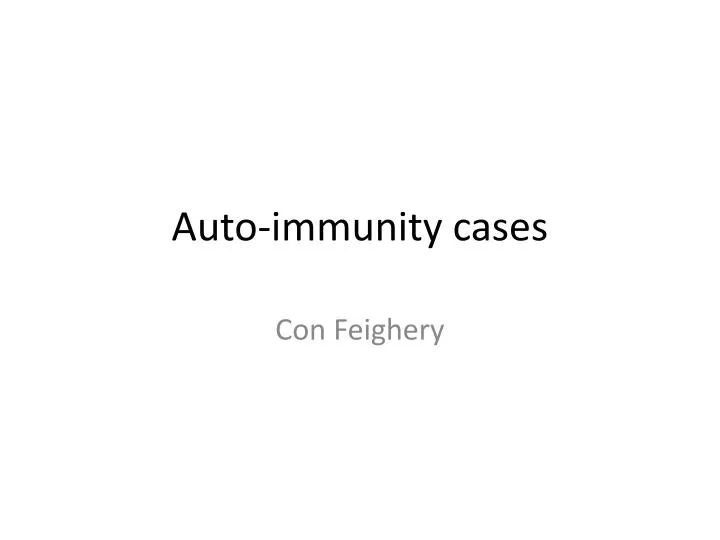 auto immunity cases