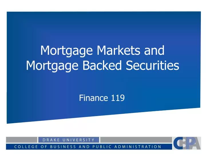 mortgage markets and mortgage backed securities