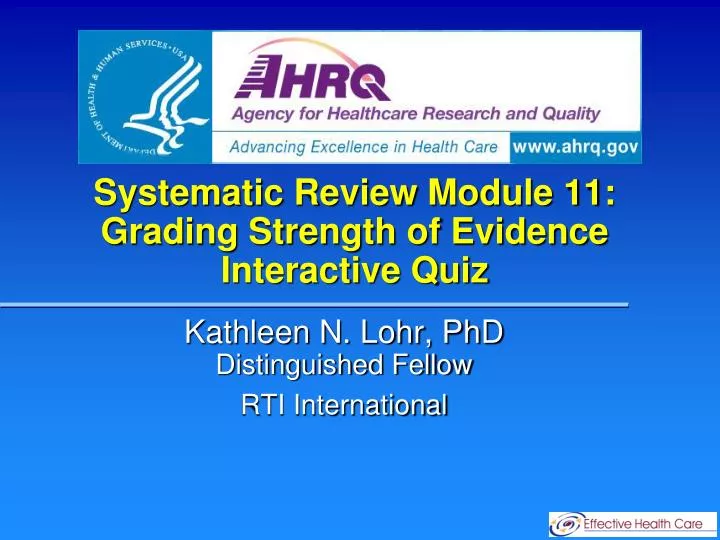 systematic review module 11 grading strength of evidence interactive quiz