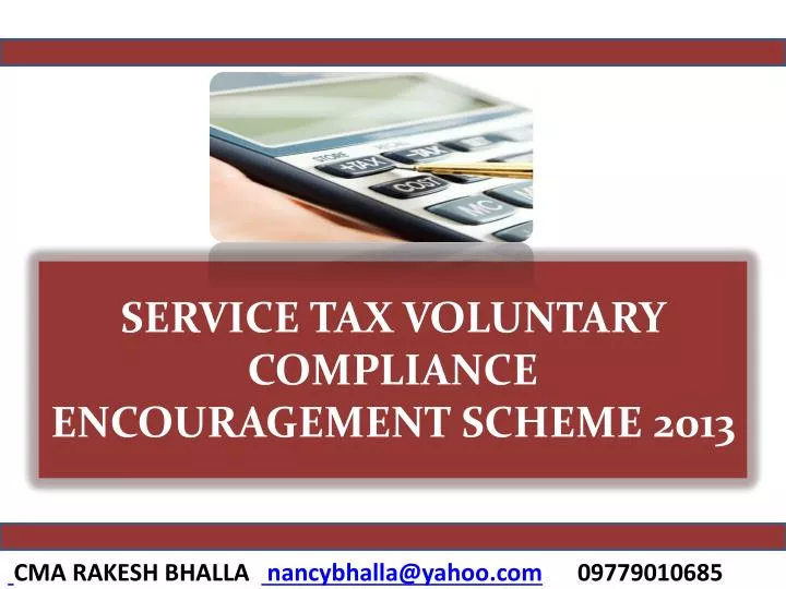 service tax voluntary compliance encouragement scheme 2013