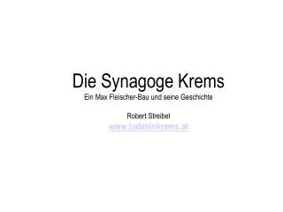 die synagoge krems ein max fleischer bau und seine geschichte robert streibel www judeninkrems at