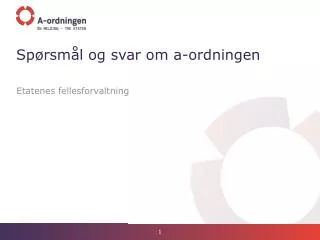 sp rsm l og svar om a ordningen