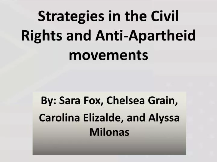 strategies in the civil rights and anti apartheid movements