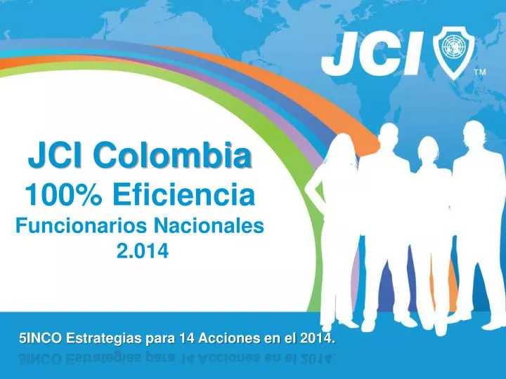 jci colombia 100 eficiencia funcionarios nacionales 2 014