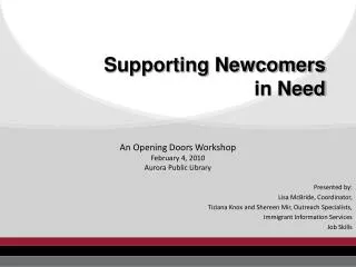 Supporting Newcomers in Need