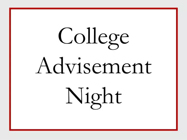 college advisement night