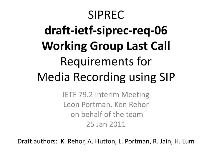 siprec draft ietf siprec req 06 working group last call requirements for media recording using sip