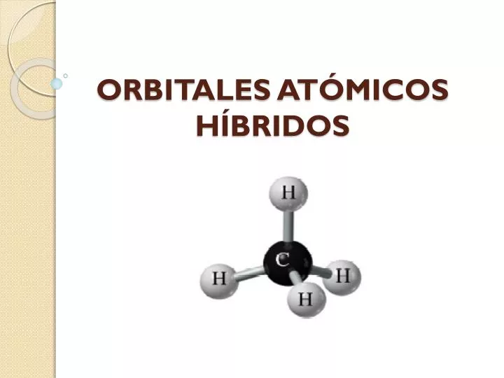 orbitales at micos h bridos