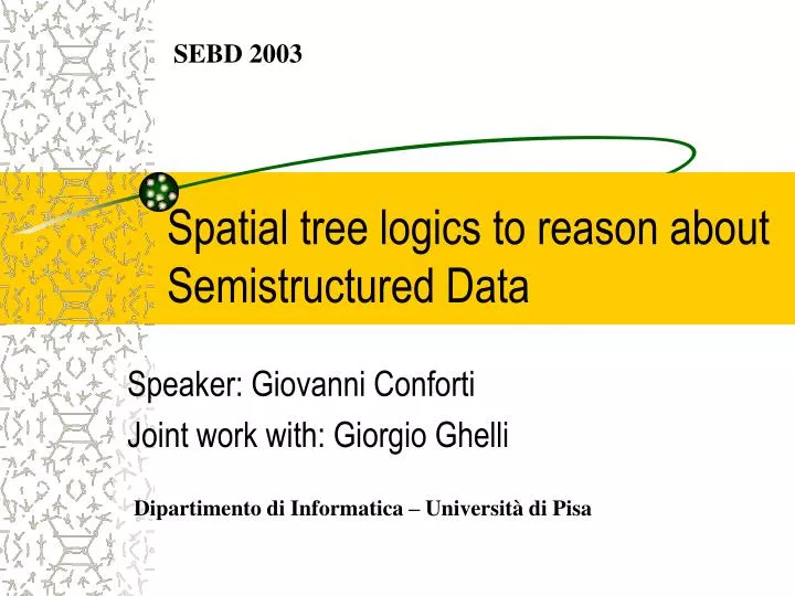 spatial tree logics to reason about semistructured data