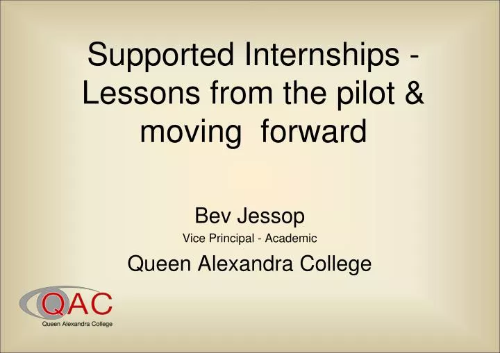 supported internships lessons from the pilot moving forward