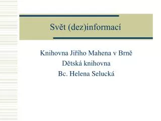 sv t dez informac