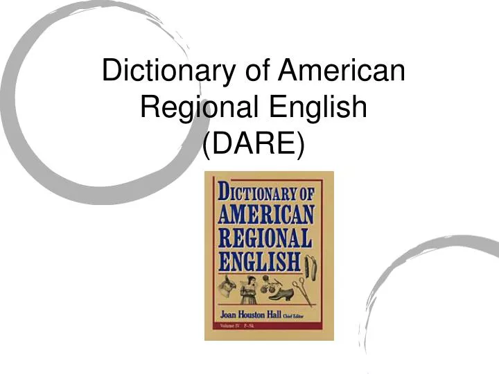 dictionary of american regional english dare