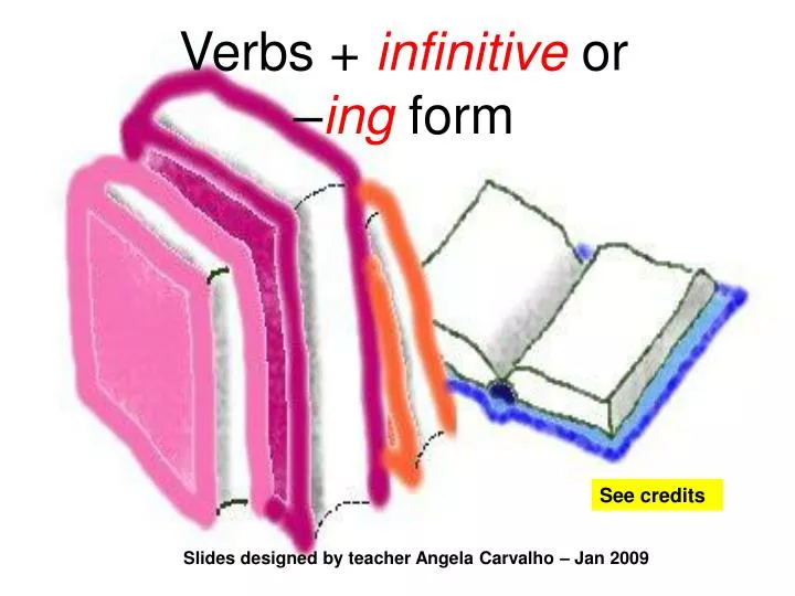 verbs infinitive or ing form