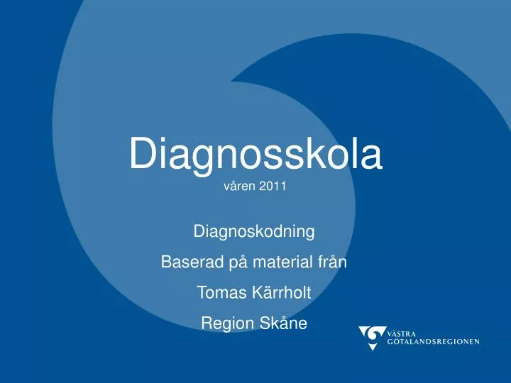 diagnosskola v ren 2011