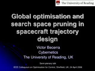 Global optimisation and search space pruning in spacecraft trajectory design