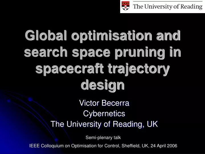 global optimisation and search space pruning in spacecraft trajectory design