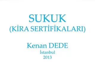 sukuk k ra sert f kalari kenan dede stanbul 2013