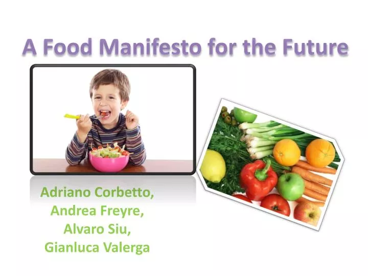 a food manifesto for the future