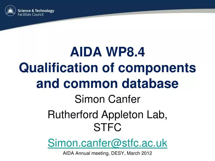 aida wp8 4 qualification of components and common database